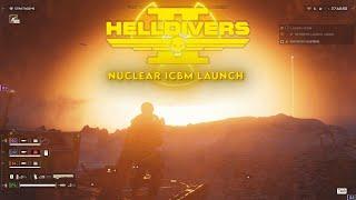 Helldivers 2: Launching a Nuclear Missile/ICBM