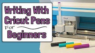 How To Write with Cricut Pens for Beginners