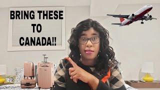 Things you Need to Bring When Coming to Canada