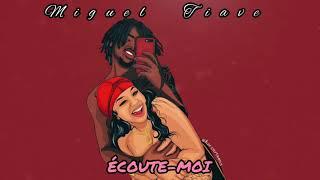 Miguel Tiave - Écoute-moi (2) #coeurlibre