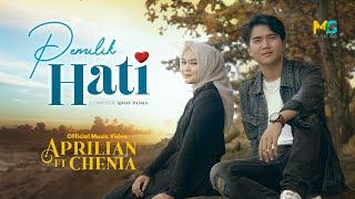 Aprilian feat. Chenia - Pemilik Hati (Official Music Video)