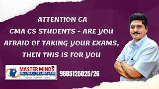 ENGLISH | ATTENTION CA CMA CS STUDENTS -  ARE YOU AFRAID OF TAKING YOUR EXAMS ? THEN THIS IS FOR YOU