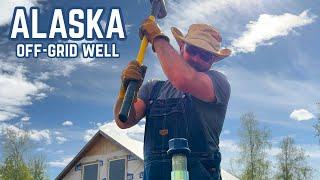 Alaskans Battle to Find Water for Off-Grid Cabins -Trying to Hand Drive 2 Sandpoint Wells in 1 Day