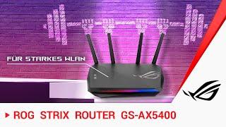 Wifi 6 Router für Gaming: ROG Strix GS-AX5400 - so gut wie ein Netzwerkkabel?