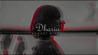 Dharia - august diaries “remix”.