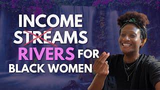 Side Hustle Secrets No One Tells Black Women | Income RIVERS! 