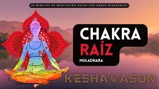 Equilibra tu Chakra Raíz | Meditación Guiada + 30 Min de Ondas Binaurales para Enraizamiento