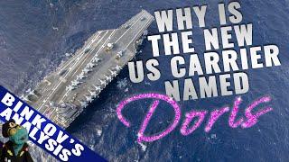 Why is the newest US supercarrier named Doris?