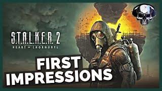 STALKER 2: Heart of Chornobyl - First Impressions