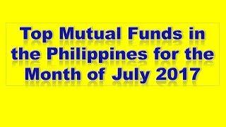 Top Mutual Funds in the Philippines for the Month of July 2017