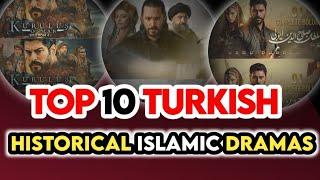 Top 10 Turkish Drama In English - Historical Turkish Drama - Islamic Drama Turkish