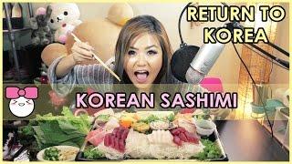 KOREAN SASHIMI | MUKBANG