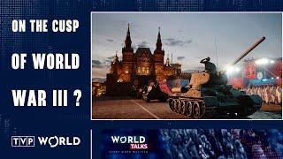 On the cusp of World War III? | Marek Wierzbicki