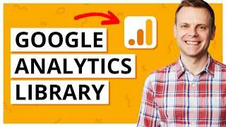 Using the Library in Google Analytics (GA4)
