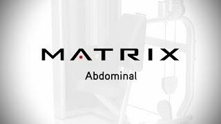 Matrix Fitness: Versa Abdominal Setup & Movements