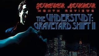 The Understudy: Graveyard Shift II (1988) - Forever Horror Month Review