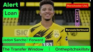 Jadon Sancho |  Transfer [Loan] (Manchester Utd to Borussia Dortmund -BvB)