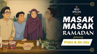 Masak Masak Ramadan Special Feat Putri dan Dr.Jay of Pondok Minang