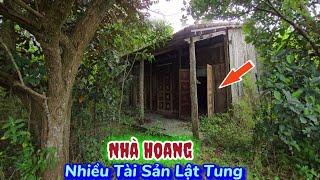 Rùng rợn ngôi nhà hoang nhiều tài sản bị kẻ liều mạng lật tung