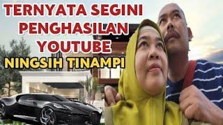 MAKIN KAYA || SEGINI GAJI NINGSIH TINAMPI DARI YOUTUBE