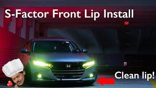 Transforming The Front End! S-Factor Front Lip Install on 2021 Honda Accord!