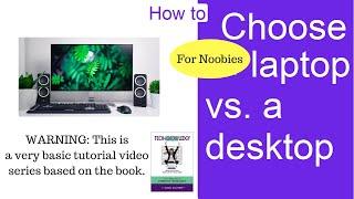 Computer Basics - Laptop vs. Desktop vs. All-in-one