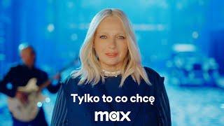 NOSOWSKA - Tylko to co chcę (dla serwisu streamingowego MAX)