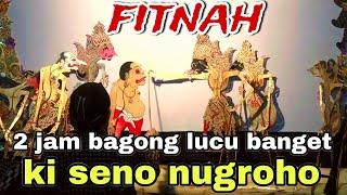 BAGONG SANGAT LUCU WAYANG KULIT KI DALANG SENO NUGROHO@BagongNgglelengReborn