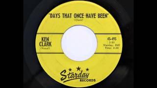 Ken Clark - Days That Once Have Been (Starday 495) [1960]