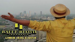 BALLE REOTH - LEMBUR URANG KUBATUR (LUK)