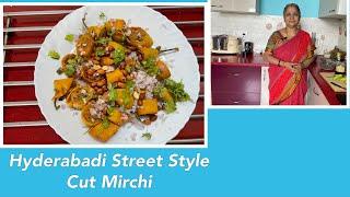 Hyderabadi Street Style  Cut Mirchi  I  Try the Spicy Tangy taste !