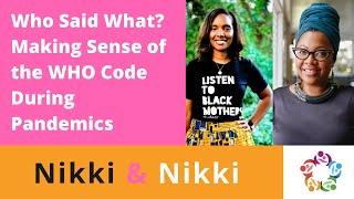 Who Said What? Making Sense of the WHO Code During Pandemics