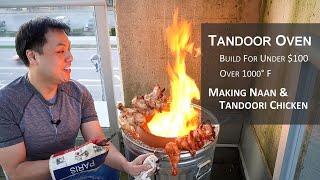 Building & Cooking in a Tandoor Oven (Improved) | Making Naan and Tandoori Chicken