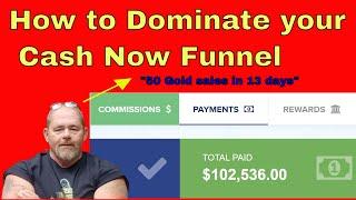 How to Dominate with Cash Now Funnel