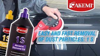 Easy and fast removal of dust particles with AKEMI 1 S Polishes.