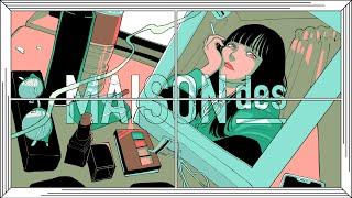 ［Full］Hello/Hello feat. yama, Nakimushi️ / MAISONdes