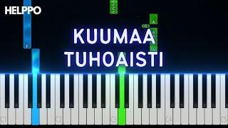 Kuumaa - Tuhoaisti | Helppo Piano Tutorial