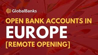 Open a Bank Account in Europe as a Non-Resident