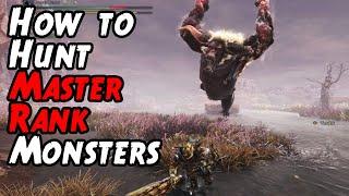 How to hunt monsters in Master Rank