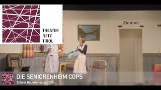 Die Seniorenheim Cops | Ebbser Bauerntheater 2024