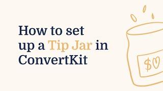 How to set up a tip jar in ConvertKit