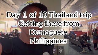 Day 1 of 10 Thailand trip, getting there from Dumaguete Philippines #travel #expat #bangkok #vlog