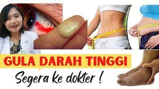 10 Gejala Gula Darah Tinggi, Diabetes. Sepele tapi Bahaya ! | dr. Emasuperr