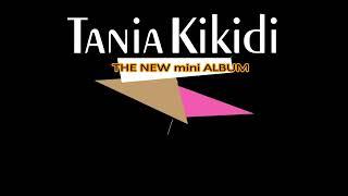 Tania Kikidi - Out of the Blue (New mini Album)