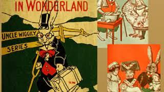 Uncle Wiggily in Wonderland by Howard R. GARIS read by Various | Full Audio Book