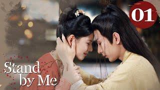 [Eng Dub] Stand by Me EP01 (Cheng Yi, Zhang Yuxi) | Our love exists under the sword