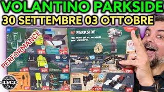 Volantino Parkside Lidl fai da te 30 settembre 03 ottobre 2024 #Muscarella #parkside #lidl #attrezzi