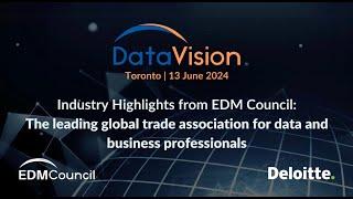 DataVision 2024 Toronto - EDM Council Industry Highlights