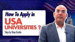 How to Apply in US Universities | Complete Guide for Admission 2025