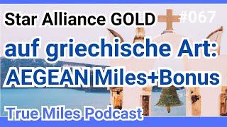 Mit AEGEAN Miles+Bonus zum Star-Alliance Goldstatus